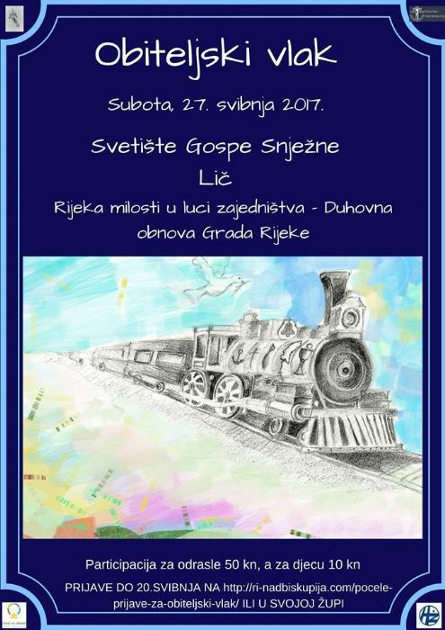 DUHOVNA OBNOVA GRADA RIJEKE <br>                                     „ RIJEKA MILOSTI U LUCI ZAJEDNIŠTVA“<br>„OBITELJSKI VLAK“<br>